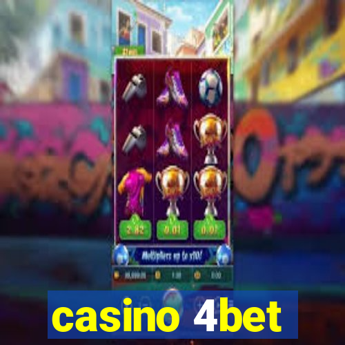 casino 4bet